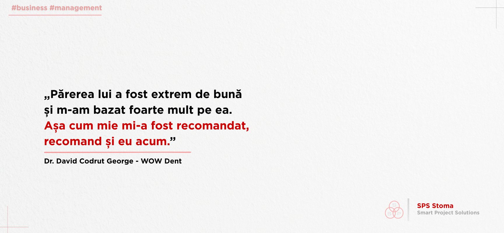 WOW DENT și recomandarea unui coleg